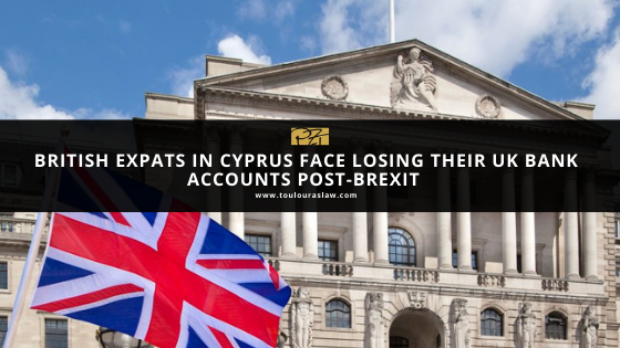 British Expats In Cyprus Face Losing Their UK Bank Accounts Post-Brexit ...